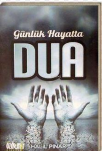 Günlük Hayatta Dua (Cep Boy)