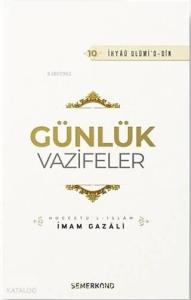 Günlük Vazifeler - İhyaü Ulumi'd-din