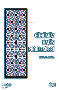 Günümüz Hadis Problemleri