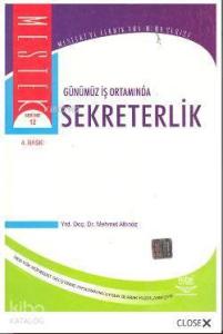 Günümüz İş Ortamında Sekreterlik