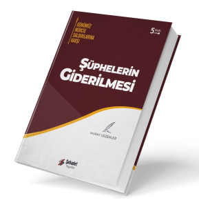 Günümüz Mürcie Saldırılarına Karşı Şüphelerin Giderilmesi