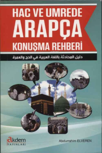 Hac ve Umrede Arapça Konuşma Rehberi