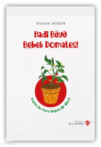 Hadi Büyü Bebek Domates