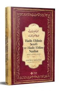 Hadis Ehlinin Şerefi ve Hadis Ehline Nasihat