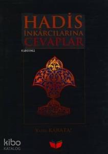 Hadis İnkarcılarına Cevaplar