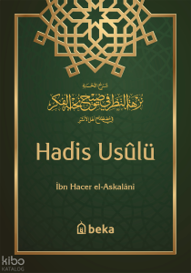 Hadis Usulü - Nuhbetul Fiker
