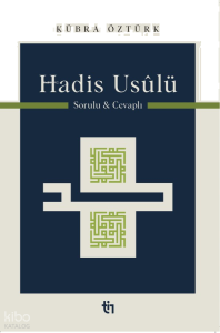 Hadis Usûlü - Sorulu Cevaplı