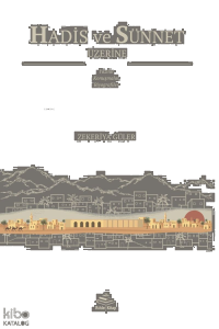 Hadis ve Sünnet Üzerine