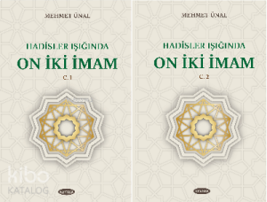Hadisler Işığında On İki İmam C.1 - C.2