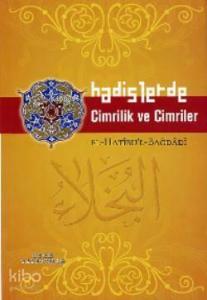 Hadislerde Cimrilik ve Cimriler