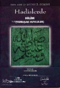 Hadislerde Hilim (yumuşak Huyluluk)