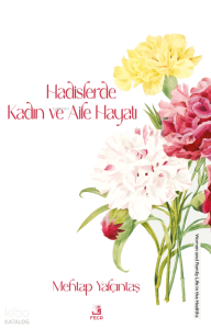 Hadislerde Kadın ve Aile Hayatı