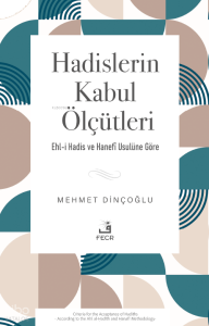 Hadislerin Kabul Ölçütleri