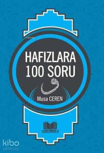 Hafızlara 100 Soru