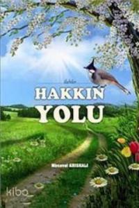 Hakkın Yolu; İlahiler
