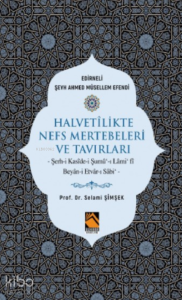 Halvetilikte Nefs Mertebeleri ve Tavırları