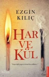 Har ve Kül