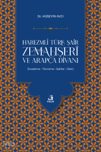 Harezmli Türk Şair Zemahşerî ve Arapça Divanı