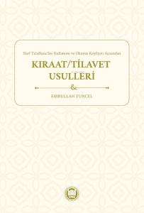 Harf Telaffuzu Ses Kullanımı ve Okuyuş Keyfiyeti Açısından