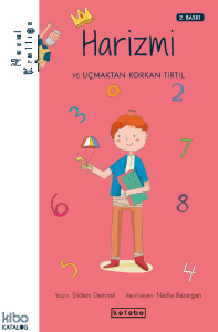 Harizmi ve Uçmaktan Korkan Tırtıl