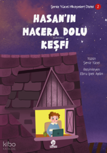 Hasan'ın Macera Dolu Keşfi