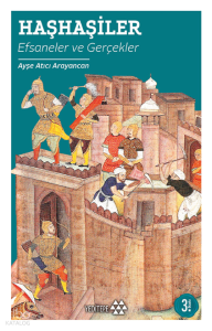 Haşhaşiler; Efsaneler ve Gerçekler