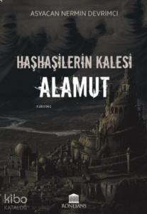 Haşhaşilerin Kalesi Alamut