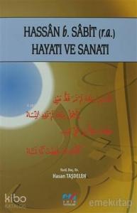 Hassan b. Sabit (r.a.) Hayatı ve Sanatı