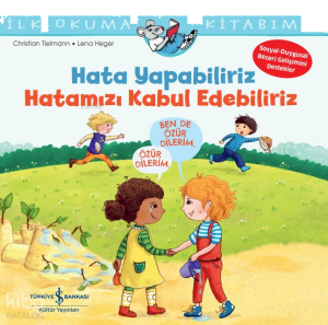 Hata Yapabiliriz, Hatamızı Kabul Edebiliriz İlk Okuma Kitabım