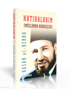 Hatıralarım (Ciltli) -  Müslüman Kardeşler