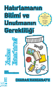 Hatırlamanın Bilimi ve Unutmanın Gerekliliği;Neden Hatırlarız?