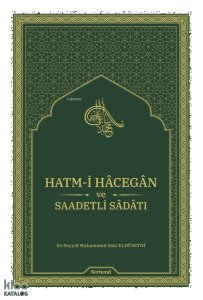 Hatm-i Hâcegân ve Saadetli Sâdâtı (Ciltli)