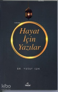 Hayat İçin Yazılar