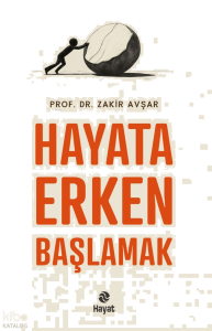 Hayata Erken Başlamak
