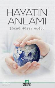 Hayatın Anlamı