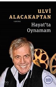 Hayat'ta Oynamam