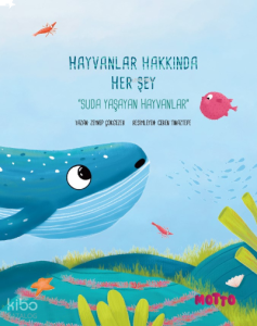 Hayvanlar Hakkında Her Şey;Suda Yaşayan Hayvanlar