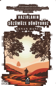 Hazırlanın Sözümüze Dönüyoruz