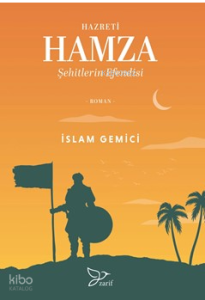 Hazreti Hamza;Şehitlerin Efendisi