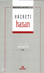 Hazreti Hasan - Önderlerimiz 21