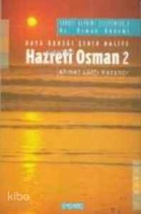 Hazreti Osman 2
