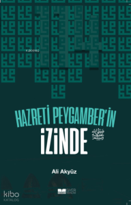 Hazreti Peygamberin İzinde