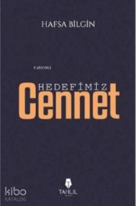 Hedefimiz Cennet