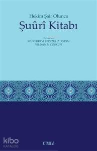 Hekim Şair Olunca Şuuri Kitabı