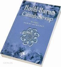 Helâl - Haram Günah - Sevap; (cep Boy)