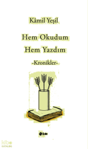 Hem Okudum Hem Yazdım
