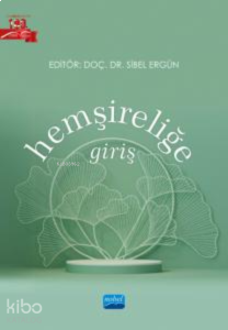 Hemşireliğe Giriş