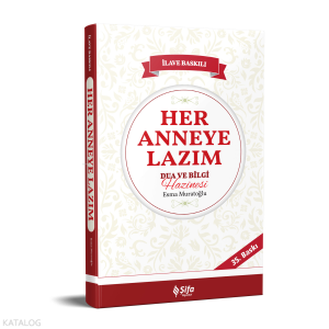 Her Anneye Lazım Dua ve Bilgi Hazinesi