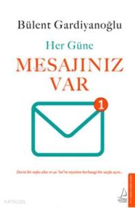 Her Güne Mesajınız Var