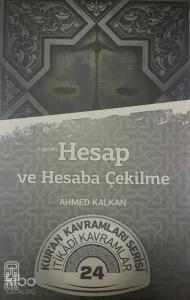 Hesap ve Hesaba Çekilme; Kur'an Kavramları Serisi - İtikadi Kavramlar 24